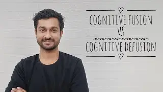 Cognitive Fusion vs Cognitive Defusion l The Happiness Trap By Russ Harris l Dr Rajanya, MBBS