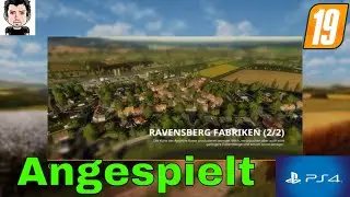 LS19 PS4 Ravensberg Fabriken Teil 1 Angespielt mit Seasons
