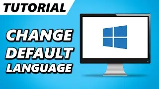 How to Change Default Language in Windows 10! (Quick & Easy)