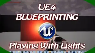 DPTV UE4 Blueprints Tutorial 1 (Playing With Lights)