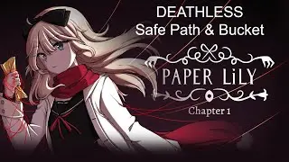 Paper Lily Chapter 1 DEATHLESS (Safe Paths)