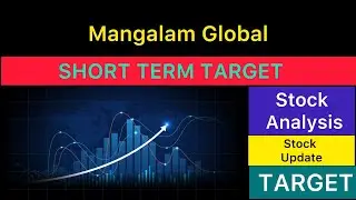 MANGALAM GLOBAL ENTERPRISE SHARE TARGET ❇️ MANGALAM GLOBAL ENTERPRISE NEWS BIG UPDATE STOCK 28-08-25