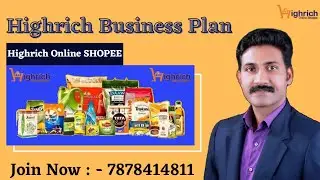 Highrich Online SHOPEE Plan | Highrich Online SHOPEE | Highrich Plan Presentation | Highrich