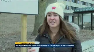 ATF agent arrested for taking pictures of UW-Madison students in women's bathroom