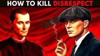 How Powerful Men Shut Down Disrespect on Contact | Machiavelli