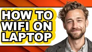 How to Wifi on Laptop (easy Method)