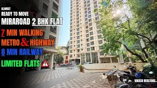 2BHK Ready to move flat in Mira Road | 24x7 Water | OC received | 5 Min from Highway & Metro |mumbai