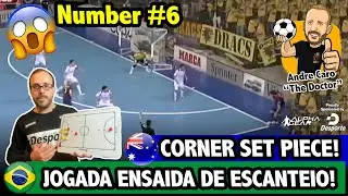 JOGADA ENSAIADA DE ESCANTEIO DE FUTSAL | FUTSAL CORNER SET PIECE #6