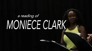 Barker Room Rep -  a reading of MONIECE CLARK
