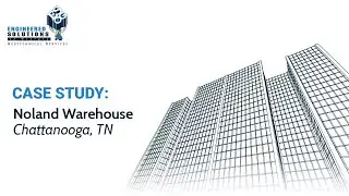 Case Study | Noland Warehouse, Chattanooga, TN - Engineered Solutions of Georgia
