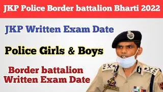 JKP Police Border battalion Written Exam Update
