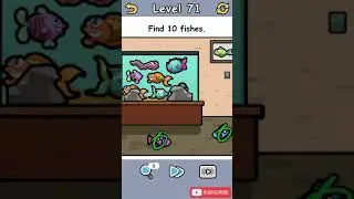 Brain Crack Level 71 Find 10 fishes Walkthrough