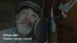 Orhan Veli - Kitabe i Seng i Mezar
