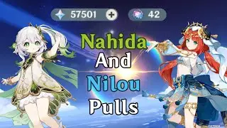 Nahida and Nilou Pulls (Genshin Impact)