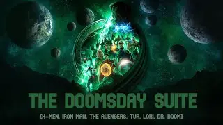 The Doomsday Suite [X-Men, Iron Man, The Avengers, TVA, Loki, Dr. Doom]