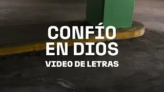 Confío En Dios | Video Oficial Con Letras | Elevation Español y Miel San Marcos