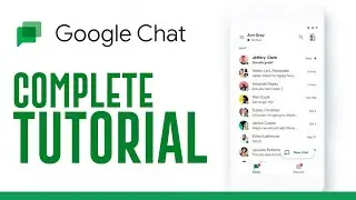 The BEST Google Chat Tutorial (2025)