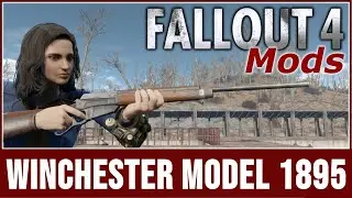 Fallout 4 Mods - Winchester Model 1895