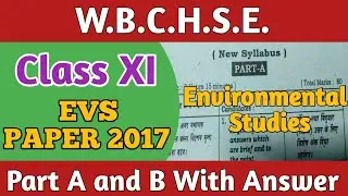wb class 11 environmental studies paper 2017 with answer ।। evs paper 2017 in hindi and english