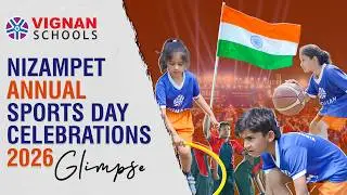 Annual Sports Day 2026 Glimpses | Vignan&rsquo;s Bo Tree School, Nizampet | Vignan Schools Hyderabad
