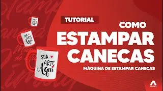 Estampe CANECAS com a M&aacute;quina de Estampar Canecas da Rimaq! | PASSO A PASSO