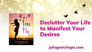Manifesting Your Dreams: The Art of Decluttering Your Life