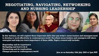 Negotiating, Navigating, Networking and Nursing Leadership