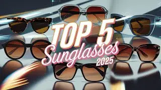 Top 5 Stylish Sunglasses in 2025  on Amazon - Must Watch And Buy - Ideal Selection Review