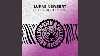 Get Back (To Miami) (Radio Edit)