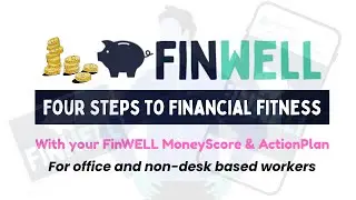 FinWELL Money Scores & Financial Fitness in Four Simple Steps