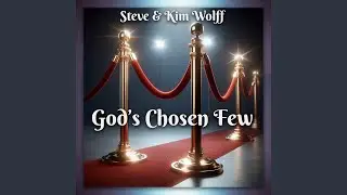 God's Chosen Few