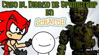 creo el dise&ntilde;o de springtrap en scratch (speed edit)