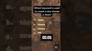 Rust Riddle: Which keyword is used to create a new thread in Ru...