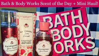 Bath & Body Works Scent of the Day - 🍩 Raspberry Jam Donut! PLUS a Mini Haul! 🛍️