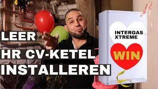 Leer in 15 minuten hoe je een HR CV-ketel vakkundig kunt aansluiten (Intergas HRE installeren )