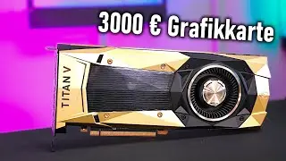 Wie schl&auml;gt sich die teuerste Grafikkarte von 2017 heute? NVIDIA TITAN V