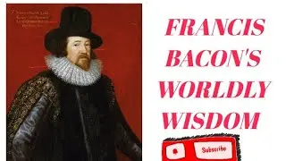 Francis Bacon's worldly wisdom #francisbacon #proses #maenglish #bsenglish