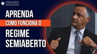 COMO É O REGIME SEMIABERTO (SAIBA DE TODOS OS DIREITOS DO PRESO NESSE REGIME)