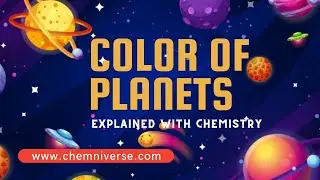 Colors of The Planets In Solar System ।। Explained With Chemistry ।। Chemniverse