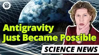 Scientists Have Figured Out How to Make Antigravity