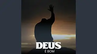 Deus &eacute; Bom, Fundo musical para gratid&atilde;o