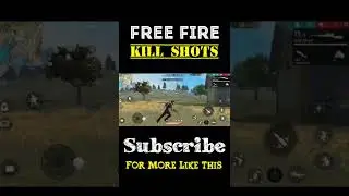 Free Fire Kill Shots #shorts #shortvideo #short game like pubgmobile and call of duty