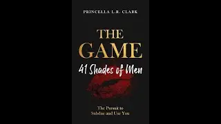 The Game 41 Shades of Men Part 1