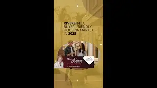 Riverside: A Buyer-Friendly Housing Market in 2025