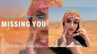 Mohamed Neptune - Missing You (Extended Mix)