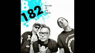 blink-182 - Bottom Of The Ocean (Binmonkey 'Reimagined' Cover)