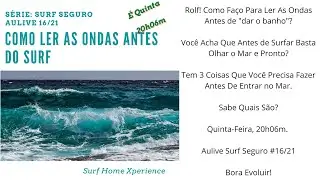 Como Ler As Ondas Antes do Surf I Surf Seguro #16/21