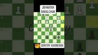 Dmitry Andreikin beats Johnatan Bakalchuk #chesskey