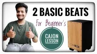 2 Basic Beats for Beginner's -Cajon Lesson #cajon #clapbox #tutorial #beginners #beats #basic #music