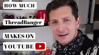ThreadBanger - How much ThreadBanger makes on Youtube - YT Money Business Model